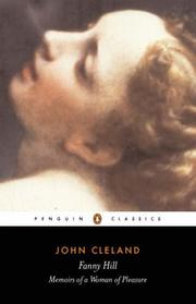 Cover of: Fanny Hill, or, Memoirs of a woman of pleasure by John Cleland