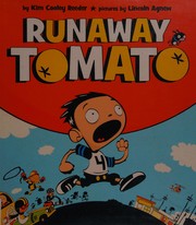 Runaway tomato