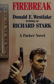 Cover of: Firebreak by Donald E. Westlake