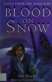 Cover of: Blood on Snow (Tales from the Dark Side)