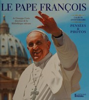 Cover of: Le pape François: pensées & photos
