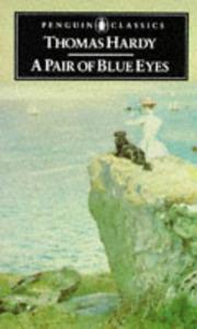 Cover of: A Pair of Blue Eyes (Classics) by Thomas Hardy, Roger Ebbatson