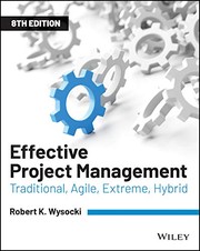 Effective project management by Robert K. Wysocki