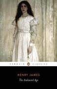 Cover of: The Awkward Age (Penguin Classics) by Henry James, Ronald Blythe, Patricia Crick