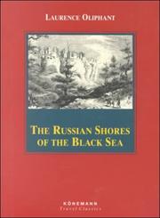 Cover of: Russian Shores of the Black Sea (Konemann Classics)