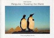 Cover of: Penguins - Traveling the World: The Long Road Home