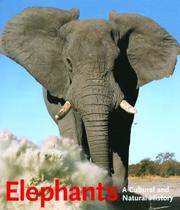 Cover of: Elephants: a cultural and natural history