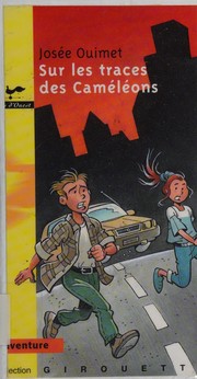 Cover of: Sur les traces des caméléons by Josée Ouimet