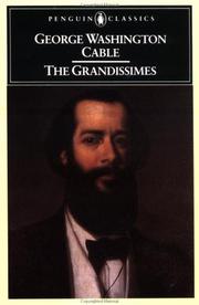 Cover of: The Grandissimes by George Washington Cable