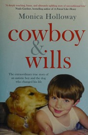 Cover of: Cowboy & Wills by Monica Holloway