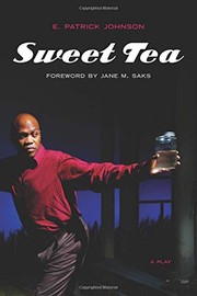 Sweet Tea by E. Patrick Johnson