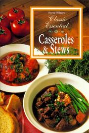 Cover of: Classic Essential: Casseroles and Stews (Classic Essential)