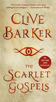 Cover of: The Scarlet Gospels by Clive Barker
