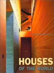 Cover of: Houses of the World (Architecture & Design (Konemann)) by Francisco Asensio Cerver, Christine Westphale, Francisco Asensio Cerver