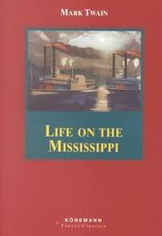 Cover of: Life on the Mississippi (Konemann Classics) by Mark Twain, Mark Twain