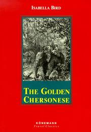 Cover of: The Golden Chersonese (Konemann Classics) by Isabella L. Bird