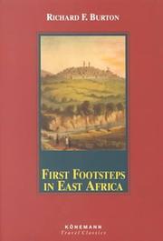 Cover of: First Footsteps in East Africa: Or an Exploration of Harar (Konemann Classics)