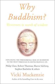 Cover of: Why Buddhism? by Vicki Mackenzie
