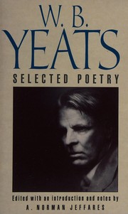 Cover of: W. B. Yeats: Selected Poetry