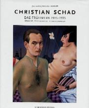 Cover of: Christian Schad and the Neue Sachlichkeit by Jill Lloyd, Michael Peppiatt
