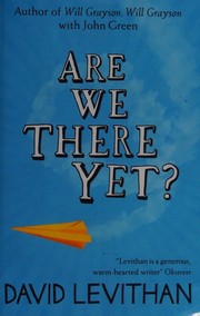Cover of: Are we there yet? by David Levithan
