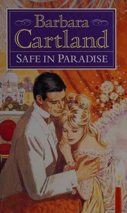 Safe in Paradise by Barbara Cartland
