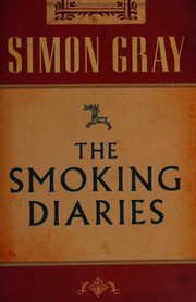 Cover of: The last cigarette by Simon Gray