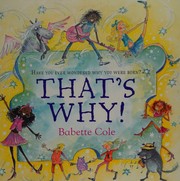 Cover of: That's why! by Babette Cole