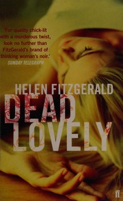 Cover of: Dead lovely by Helen FitzGerald