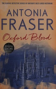 Oxford blood by Antonia Fraser