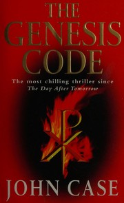 Cover of: The genesis code by John Case