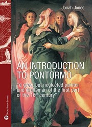 Cover of: An introduction to Pontormo: “A great but neglected painter and draftsman of the first part of the 16th century”