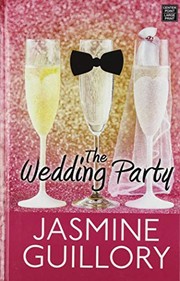 Cover of: The Wedding Party by Jasmine Guillory