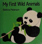 Cover of: My First Wild Animals