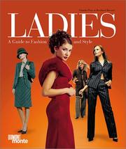 Cover of: Ladies: A Guide to Fashion and Style