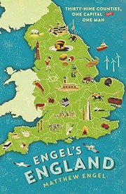 Cover of: Engel's England: Thirty-nine counties, one capital and one man