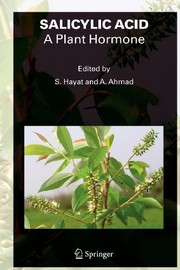 Cover of: SALICYLIC ACID - A Plant Hormone