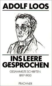 Cover of: Ins Leere gesprochen, 1897-1900 by Adolf Loos