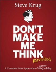 Don't Make Me Think, Revisited by Steve Krug