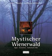 Mystischer Wienerwald by Robert Bouchal