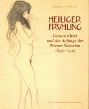 Cover of: Heiliger Frühling: Gustav Klimt und die Anfänge der Wiener Secession 1895-1905