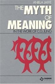 Cover of: The Myth of Meaning in the Work of C.G. Jung