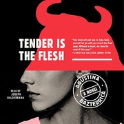 Cover of: Tender is the Flesh