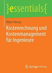Cover of: Kostenrechnung und Kostenmanagement für Ingenieure