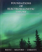 Cover of: Foundations of Electromagnetic Theory by John R. Reitz, Frederick J. Milford, Robert W. Christy