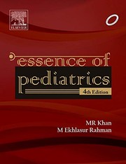Cover of: Essence of Pediatrics by KHAN, KHAN, KHAN