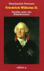 Cover of: Friedrich Wilhelm II.: Preussen unter den Rosenkreuzern