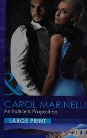 Cover of: An Indecent Proposition by Carol Marinelli