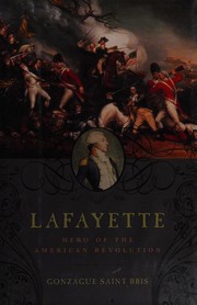 Cover of: Lafayette by Gonzague Saint Bris