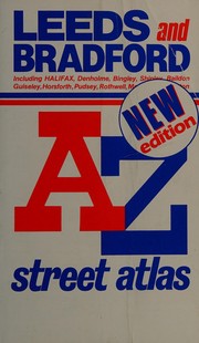 Cover of: A-Z Leeds and Bradford. by Geographers' A to Z Map Company.